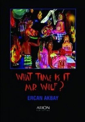 What Time is it Mr Wolf? | Arion Yayınevi