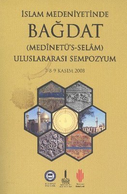 İslam Medeniyetinde Bağdat (2 Kitap Takım) | M. Ü. İlahiyat Fakültesi Vakfı Yayı