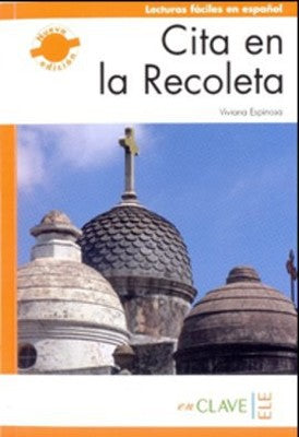 Cita en la Recoleta (LFEE Nivel-3) B2 İspanyolca Okuma Kitabı | Nüans