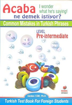 Acaba Ne Demek İstiyor? Common Mistakes in Turkish Phrases | Adana Nobel Kitabevi