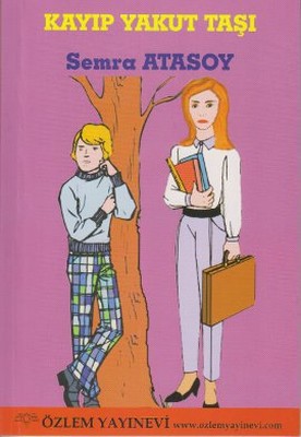 Kayıp Yakut Taşı | Özlem Yayınevi