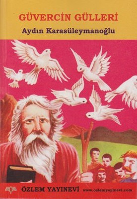 Güvercin Gülleri | Özlem Yayınevi