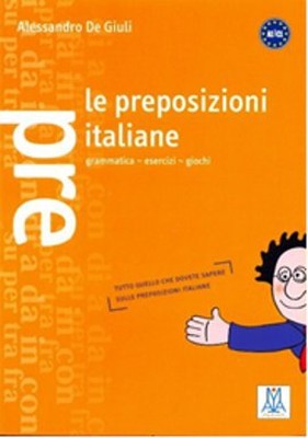 Le Preposizioni Italiane | Nüans