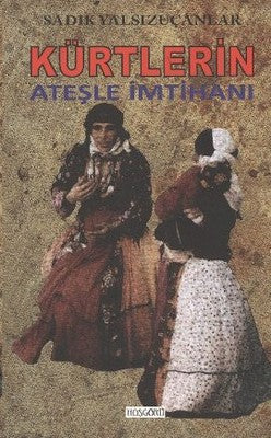 Kürtlerin Ateşle İmtihanı | Hoşgörü Yayınları