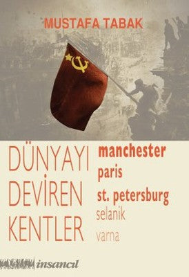 Dünyayı Deviren Kentler | İnsancıl Yayınları