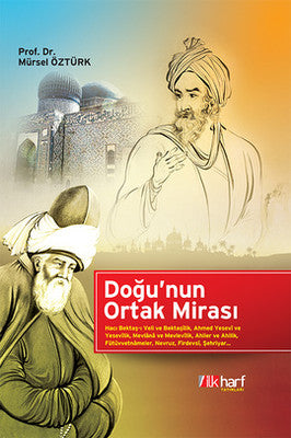 Doğu'nun Ortak Mirası | İlk Harf Yayınları