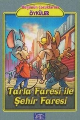 Tarla Faresi ile Şehir Faresi | Parıltı Yayınları