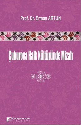 Çukurova Halk Kültüründe Mizah | Karahan Kitabevi