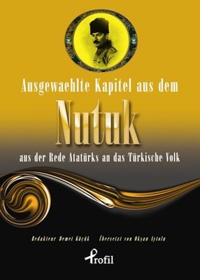 Ausgewaehlte Kapitel Aus Dem Nutuk | Profil Kitap