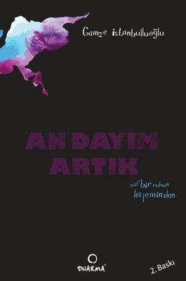 An'dayım Artık | Dharma Yayınları