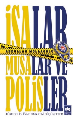 İsalar Musalar ve Polisler | Ötüken Neşriyat