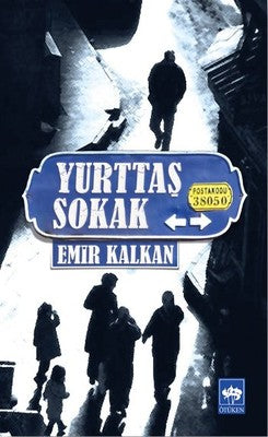 Yurttaş Sokak | Ötüken Neşriyat Yayınları