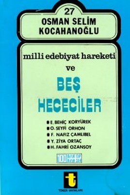 Milli Edebiyat Hareketi ve Beş Hececiler | Toker Yayınları