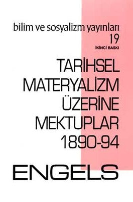 Tarihsel Materyalizm Üzerine Mektuplar 1890-94 | Bilim ve Sosyalizm Yayınları