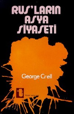 Rusların Asya Siyaseti | Toker Yayınları