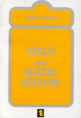Özlü ve Güzel Sözler | Toker Yayınları