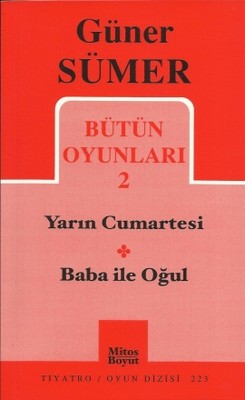 Bütün Oyunları 2 - Yarın Cumartesi / Baba ile Oğul | Mitos Boyut Yayınları
