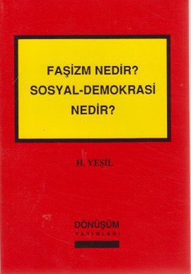 Faşizm Nedir? Sosyal-Demokrasi Nedir? | Dönüşüm Yayınları