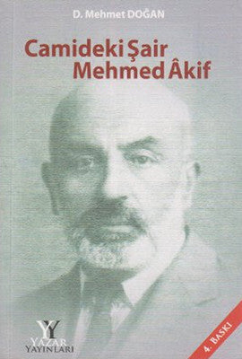 Camideki Şair Mehmed Akif | Yazar Yayınları