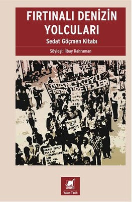 Fırtınalı Denizin Yolcuları - Sedat Göçmen Kitabı | Ayrıntı Yayınları