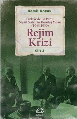 Rejim Krizi Cilt: 3 | İletişim Yayınları