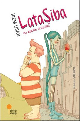 Lataşiba - İki Kentin Arasında | Günışığı Kitaplığı