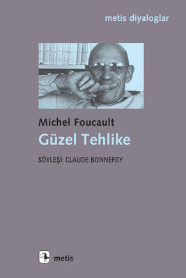 Güzel Tehlike | Metis Yayınları