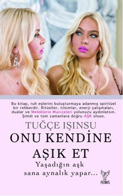 Onu Kendine Aşık Et | Feniks Kitap