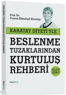 Karatay Diyeti'yle Beslenme Tuzaklarından Kurtuluş Rehberi | Hayy Kitap