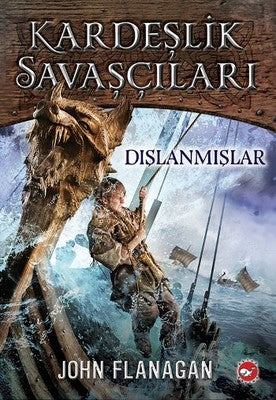Kardeşlik Savaşçıları 1 - Dışlanmışlar | Beyaz Balina Yayınları
