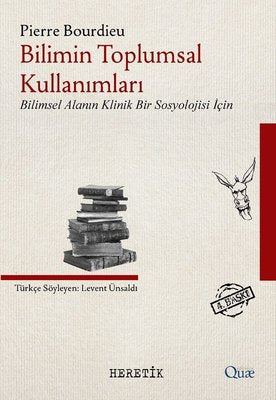 Bilimin Toplumsal Kullanımları | Heretik Yayıncılık