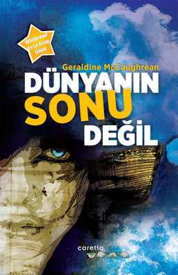 Dünyanın Sonu Değil | Caretta Yayıncılık (İnce Kapak)