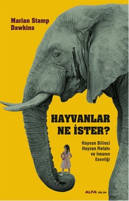 Hayvanlar Ne İster? | Alfa Yayınları