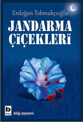 Jandarma Çiçekleri | Bilgi Yayınevi