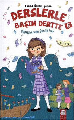 Kütüphanede Şenlik Var - Derslerle Başım Dertte 5 | Final Kültür Sanat Yayınları