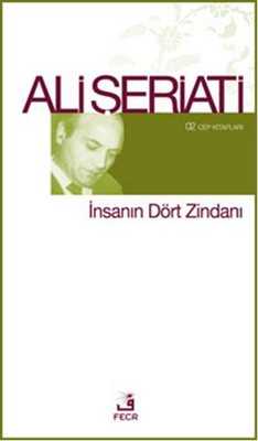 İnsanın Dört Zindanı | Fecr Yayınları