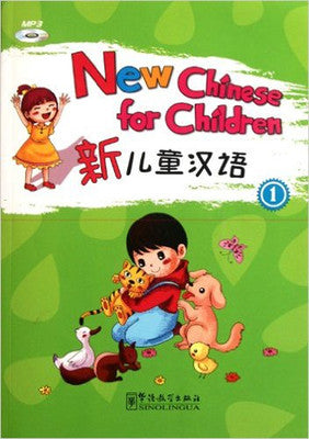 New Chinese for Children 1 +MP3 CD (Çocuklar için Çince) | Sinolingua