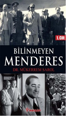 Bilinmeyen Menderes 1. Cilt | İnkılap Yayınları