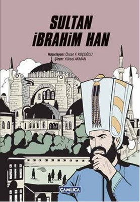 Sultan İbrahim Han | Çamlıca Basım Yayın