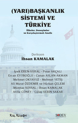 (Yarı) Başkanlık Sistemi ve Türkiye | Kalkedon