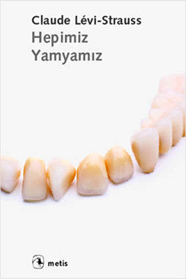 Hepimiz Yamyamız | Metis Yayınları