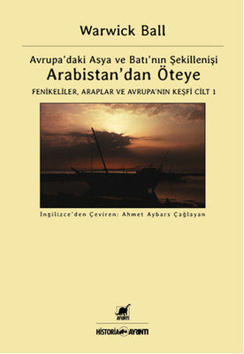 Arabistan'dan Öteye Cilt 1 | Ayrıntı Yayınları