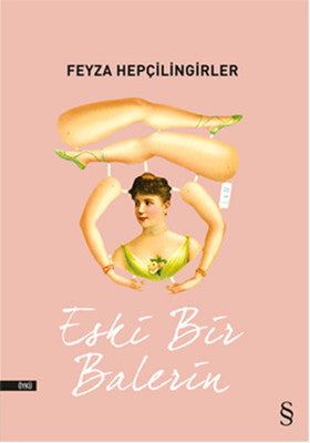 Eski Bir Balerin | Everest Yayınları - Öykü Dizisi (İnce Kapak)