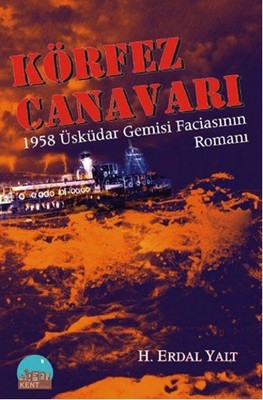 Körfez Canavarı | Kent Kitap