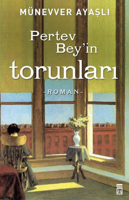 Pertev Bey'in Torunları | Timaş Yayınları