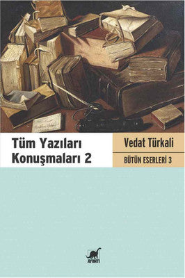 Tüm Yazıları Konuşmaları 2 - Vedat Türkali Bütün Eserleri 3 | Ayrıntı Yayınları