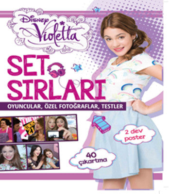 Disney Violetta - Set Sırları 1 - Oyuncular Özel Fotoğraflar Testler | Doğan ve Egmont Yayıncılık - Çocuk Eğitimi Dizisi (İnce Kapak)
