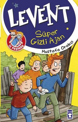 Levent İz Peşinde - Süper Gizli Ajan | Timaş Çocuk