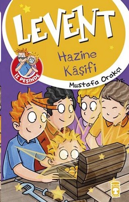 Levent İz Peşinde - Hazine Kaşifi | Timaş Çocuk