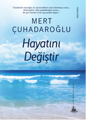 Hayatını Değiştir | Yitik Ülke Yayınları
